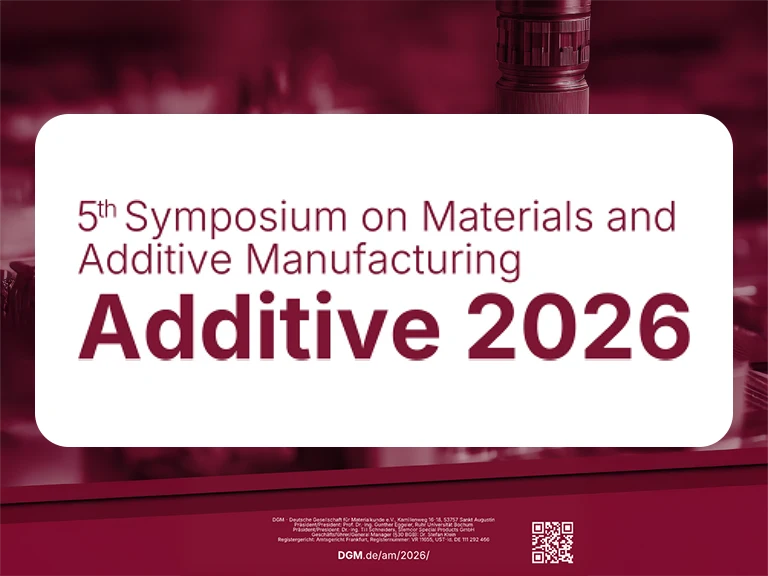Ein kastanienbraunes Poster für das 5th Symposium on Materials and Additive Manufacturing Additive 2026 mit einem Link zur Website DGM.de/am2026/ am unteren Rand.